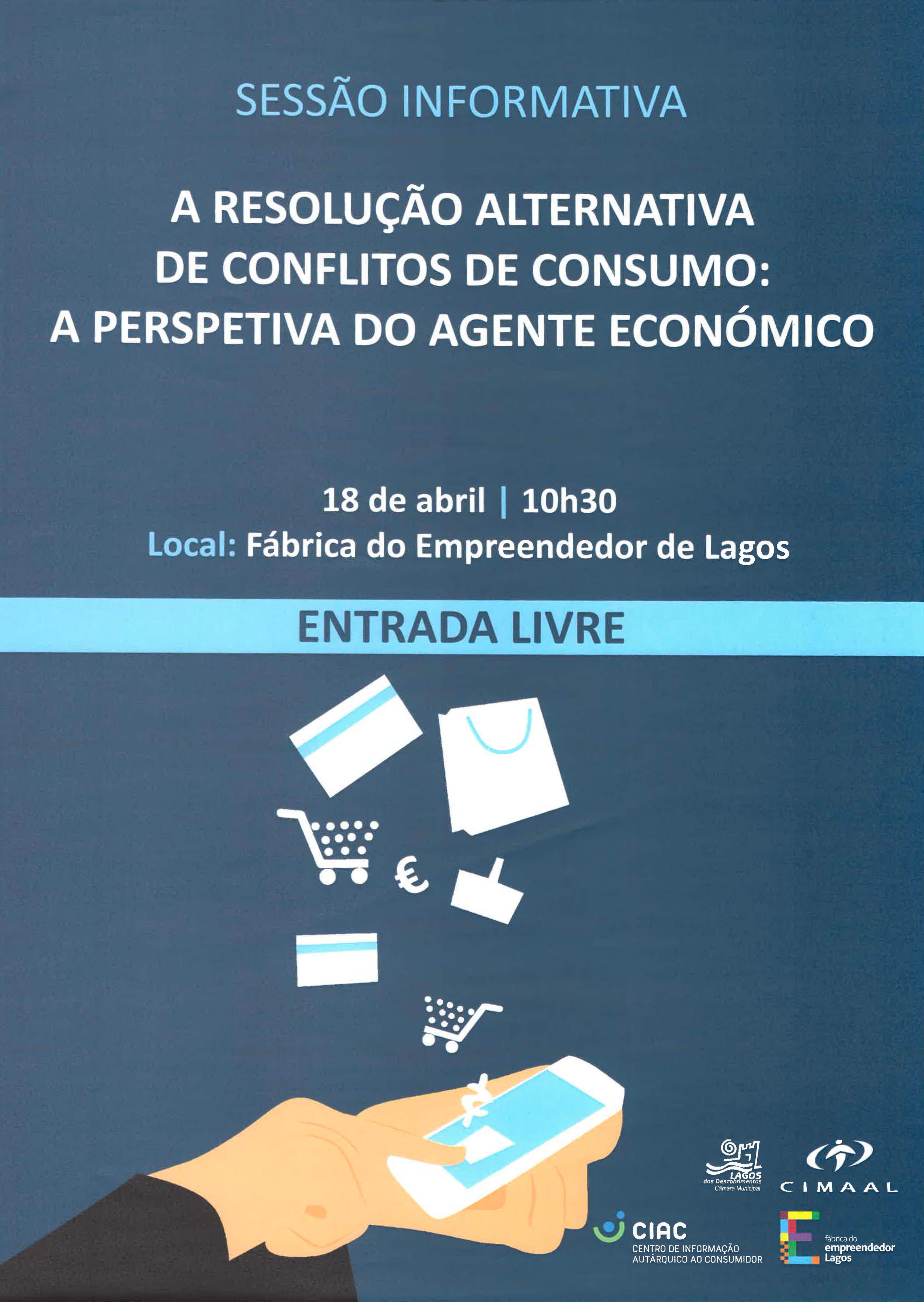 Imagem Sessão informativa - A resolução alternativa de conflitos de consumo: A perspetiva do agente económico
